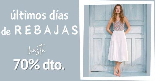 ÚLTIMOS DÍAS DE REBAJAS